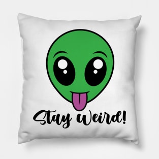 Stay Weird Alien Pillow