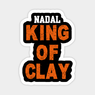 NADAL: KING OF CLAY Magnet