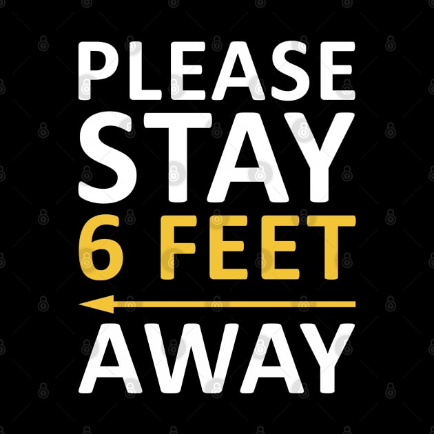 Please Stay 6 Feet Away by CF.LAB.DESIGN