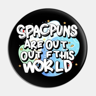 Space is out of this world Pin