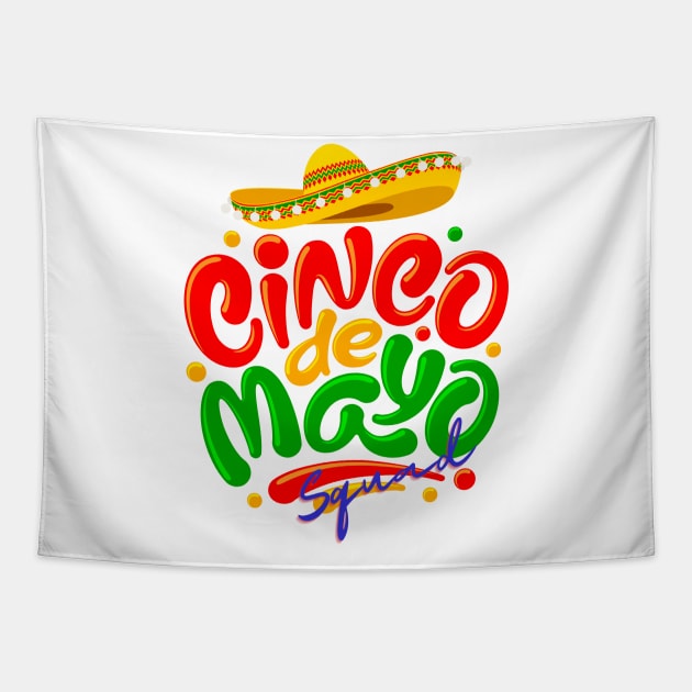 Cinco de mayo squad 2023 Tapestry by TibA