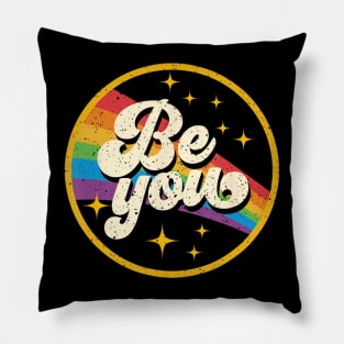 Be You Pillow