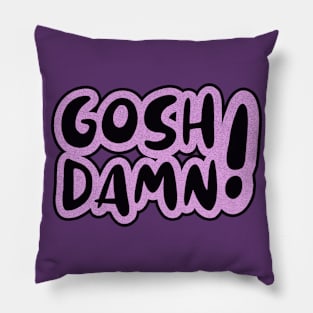 GOSHDAMN Pillow