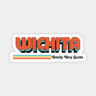 Wichita - Totally Very Sucks Magnet