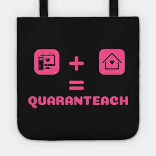 Quaranteach For Girls | Virtual Teacher Gift | 2020 Quarantine Tote