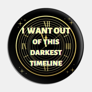 darkest timeline Pin