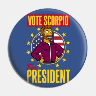 Vote Scorpio for President Globex Corporation Pin