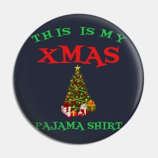 This Is My Xmas Pajama Shirt Cute Christmas Tree Cool Gift Pin