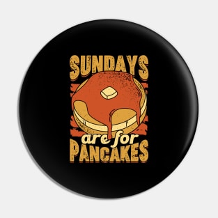 Sundays Are For Pancakes Baking Lover Gift Pin