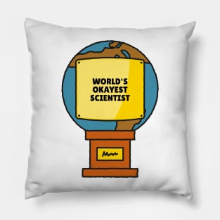 World's Okayest Scientist Pillow