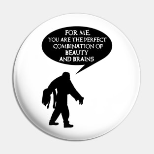 For me, you are the perfect combination of beauty and brains Pin