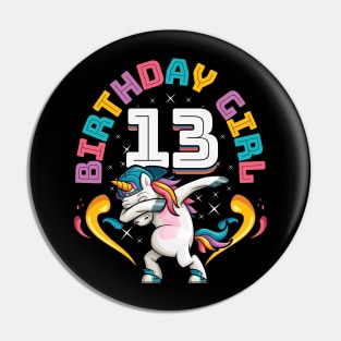 Dabbing Unicorn Birthday Girl 13 Years Old Pin