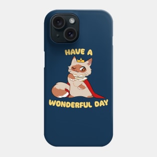 Have A Wonderful Day - Cute Chibi Prince Cat Phone Case