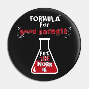 Formula for Good Parents Work In Pin