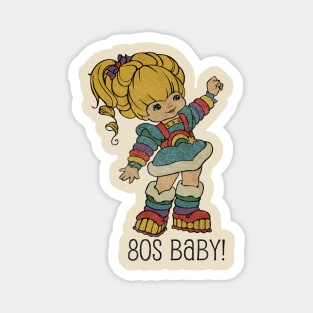 80's Baby! - Rainbow Brite Magnet