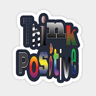 Think positive Magnet