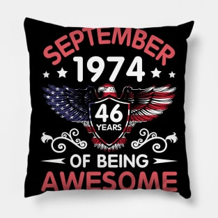 USA Eagle Was Born September 1974 Birthday 46 Years Of Being Awesome Pillow