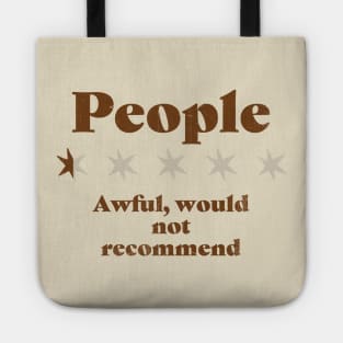 Awful - People Review - Half a Star Funny Tote