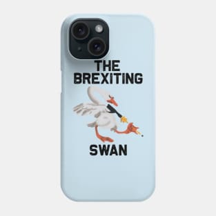 Brexiting Swan Phone Case