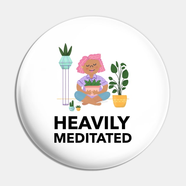 Heavily Meditated Pin by Jitesh Kundra