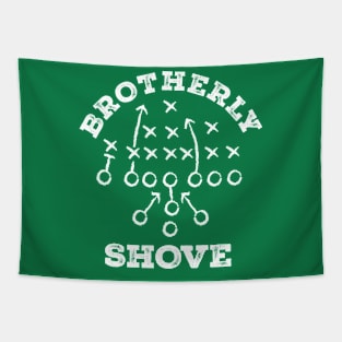 Brotherly Shove Philadelphia Eagles Tapestry