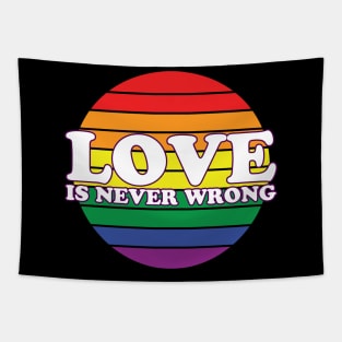 Love Is Never Wrong Tapestry