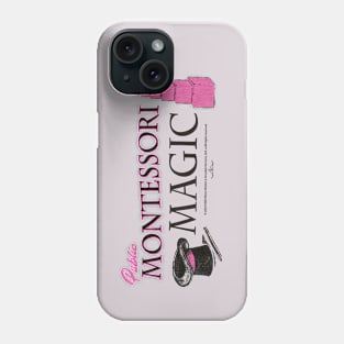 Public Montessori Magic • Pink Tower Material Phone Case