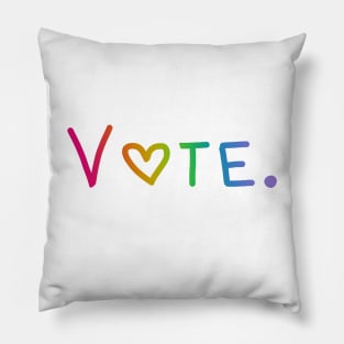 Vote. (Rainbow Ombre, Heart Font) Pillow