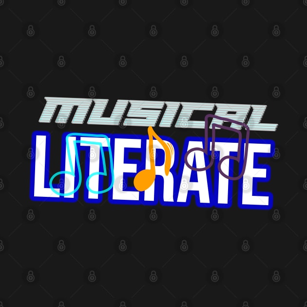 Musical Literate by Proway Design