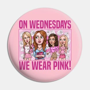 On Wednesdays We Wear Pink! Pin