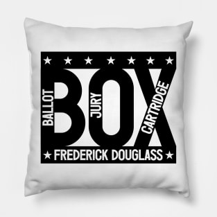 The Ballot Box, the Jury Box & the Cartridge Box - Frederick Douglass Pillow