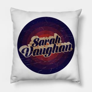 SARAH VAUGHAN - VINTAGE BLURN CIRCLE Pillow