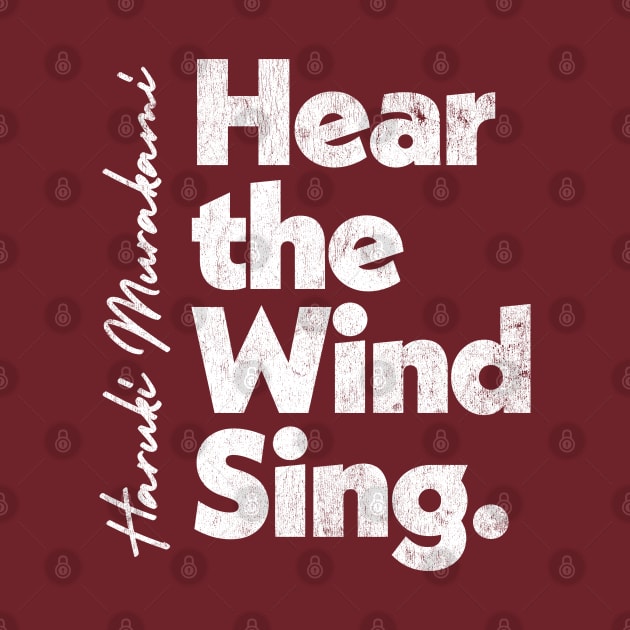 Haruki Murakami  - Hear The Wind Sing // Retro Fan Art Design by DankFutura