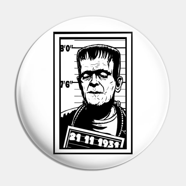 Frankenstein Mugshot Pin by Undeadredneck