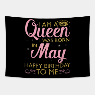 Happy Birthday To Me You Born In May Tapestry