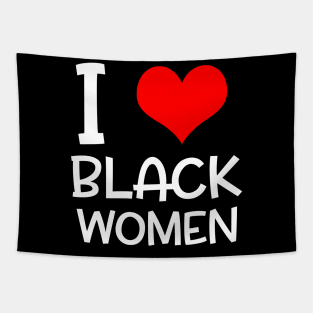 I Love Black Women Black Lives Matter Gifts Tapestry