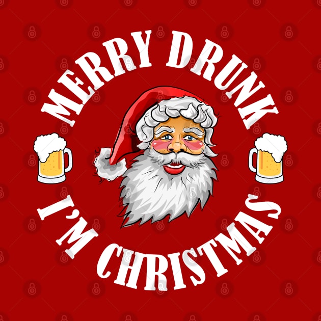 MERRY DRUNK I'M CHRISTMAS WV by Bombastik