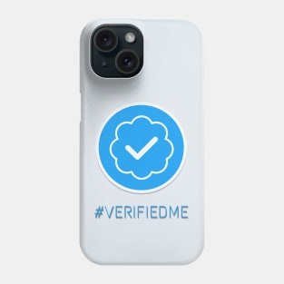 Hashtag Verified Me Phone Case