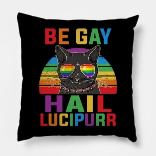 Be Gay Hail Lucipurr Pillow