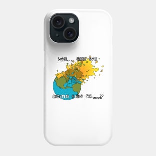 End of the World - Meteor Phone Case