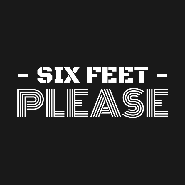 Six feet please 2 Shirt by BG.basic