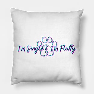 I'm Single and I'm Fluffy Pillow