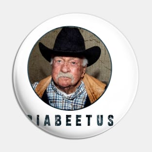 Diabeetus / Wilford Birmley : Newest design for Diabeetus lover Pin