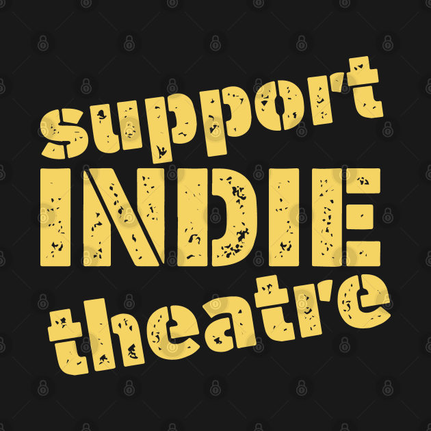 Support Indie Theatre by CafeConCawfee