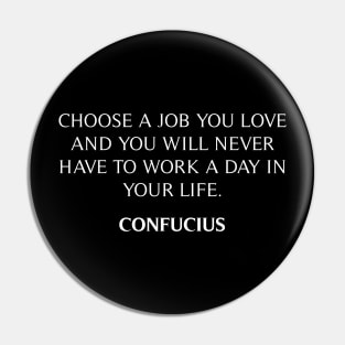 Confucius Quote Pin