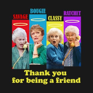 golden girls squad thank you for being a friend T-Shirt