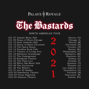 PL BASTARDS 2021 WITH DATES T-Shirt