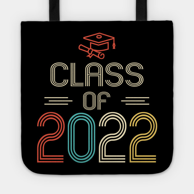 Cute Class Of 2022 Senior Graduation Gift Class Of 2022 Tote