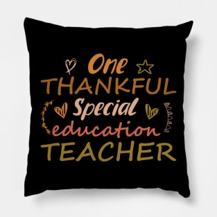 One Thankful Special Education Teacher Funny Thanksgiving Gift Pillow