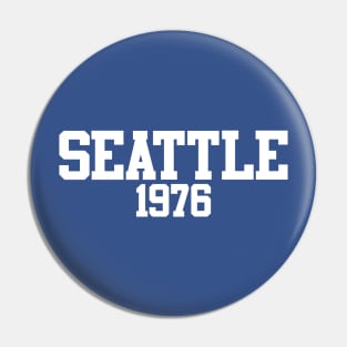 Seattle 1976 Pin